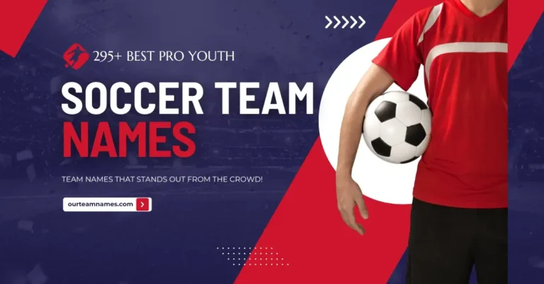 295+ Best Pro Youth Soccer Team Names Ideas
