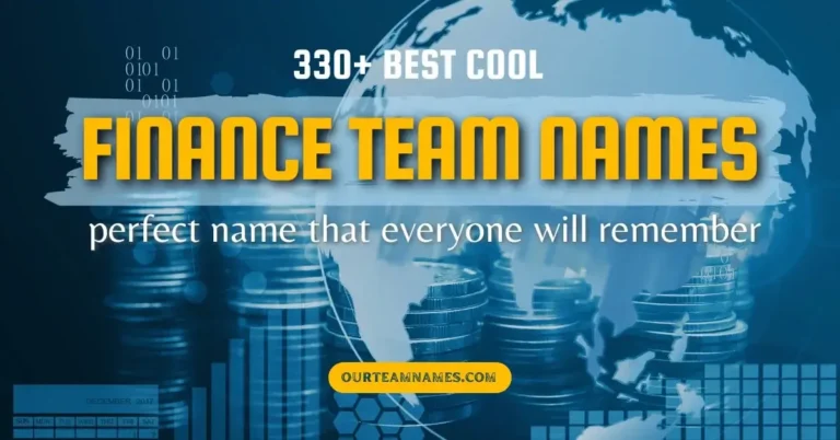 330+ Cool & Funny Finance Team Names to Inspire
