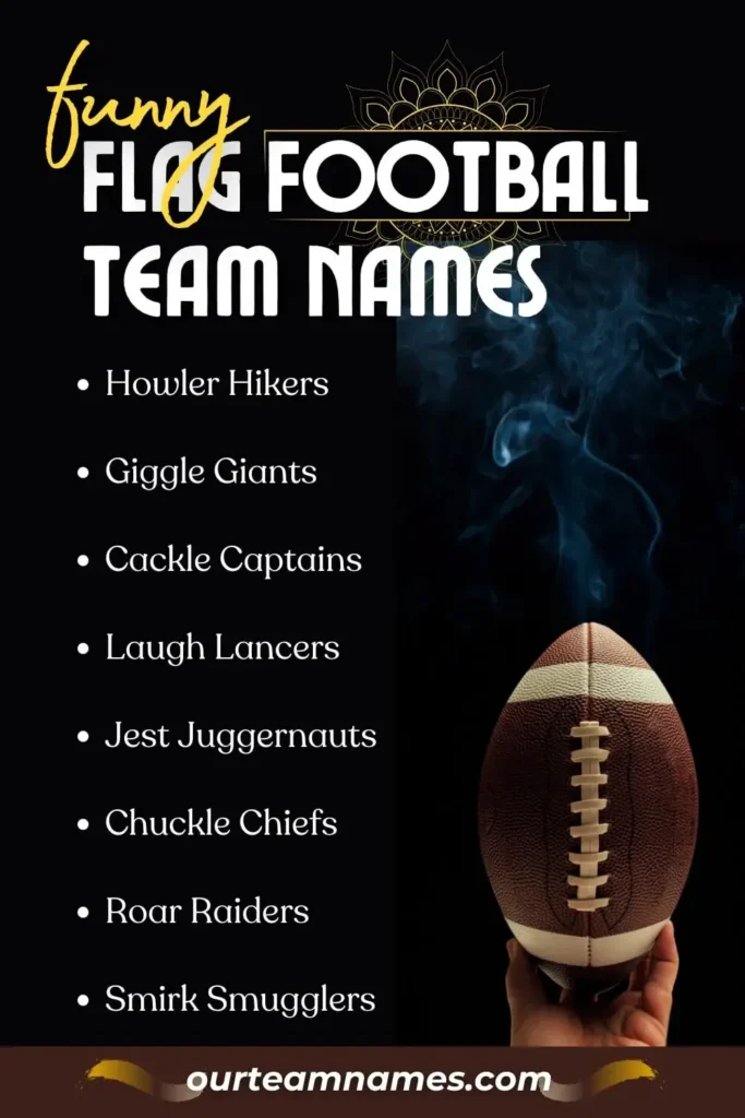 explore the ultimate flag football team names - from funny, cool, and creative, to catchy and good names at ourteamnames.com