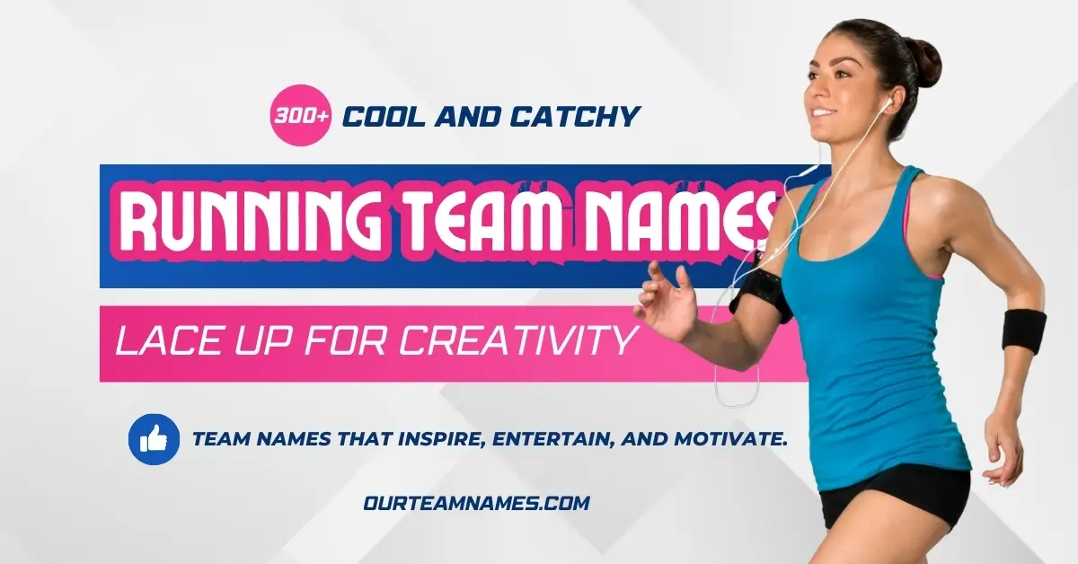 Find 300+ cool and catchy running team names for every style: unique, creative, funny, and seasonal at ourteamnames.com. #RunningTeamNames #CoolRunning #CatchyNames #CreativeRunners #TeamInspiration