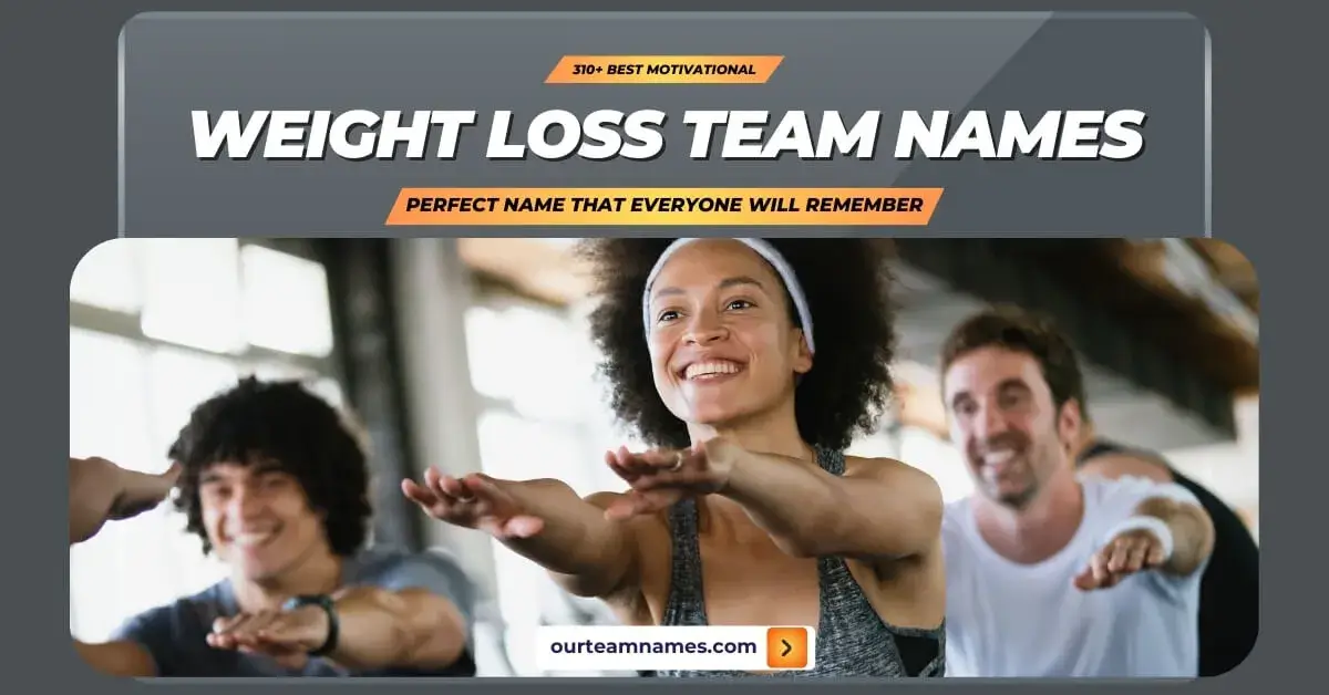 explore weight loss team names for women, work, teachers, and christmas - find your perfect, creative, hilarious, motivational, cool idea at ourteamnames.com. #FitnessJourney #TeamSpirit #WeightLossGoals #HealthyLiving #OurTeamNames