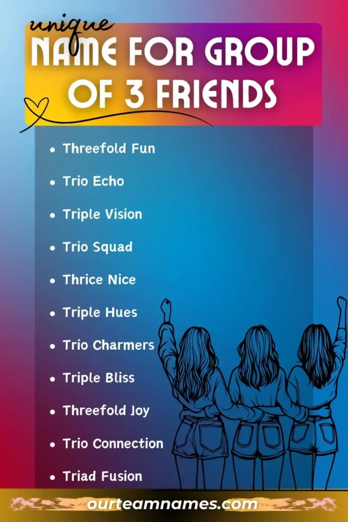 three friends enjoying a fun day out, showcasing their strong bond and unique styles. #NamesForGroupOf3Friends #BestTrioNames #GoodNameForGroupOf3Friends #UniqueNameForGroupOf3Friends #FunnyNamesForGroupOf3Friends